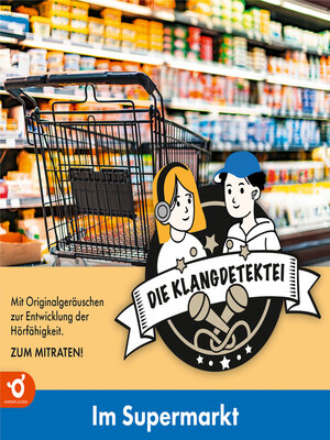 cover image of Im Supermarkt--Klangdetektei, Folge 3 (Ungekürzt)